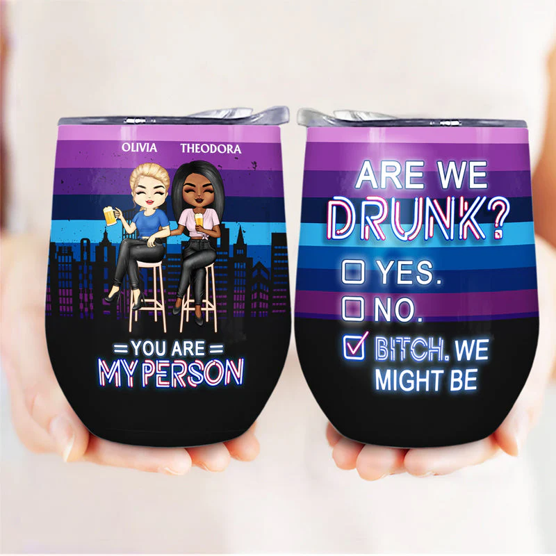 Another Year Of Bonding Over Alcohol Drinking Friends - BFF Bestie Gift - Personalized Wine Tumbler - Image 3