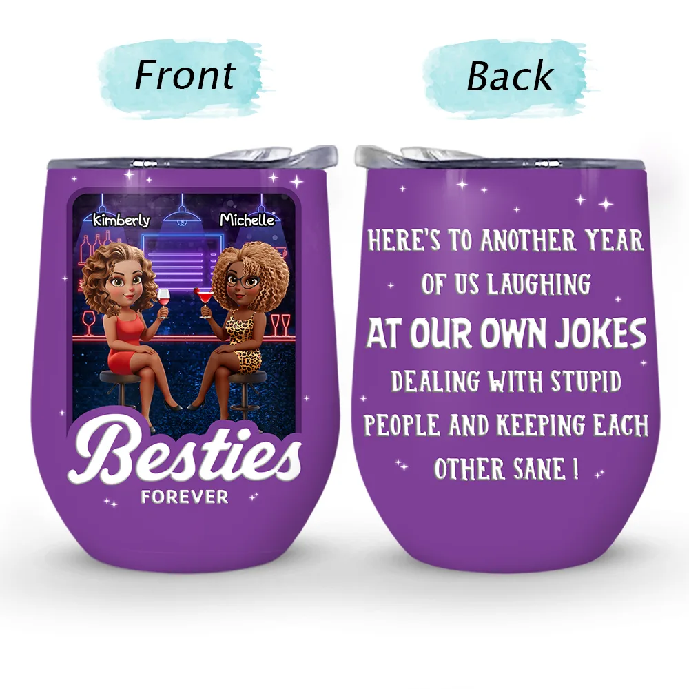 Another Year Of Us 3D Effect Sisters Cousins Forever - Personalized Wine Tumbler - Image 4