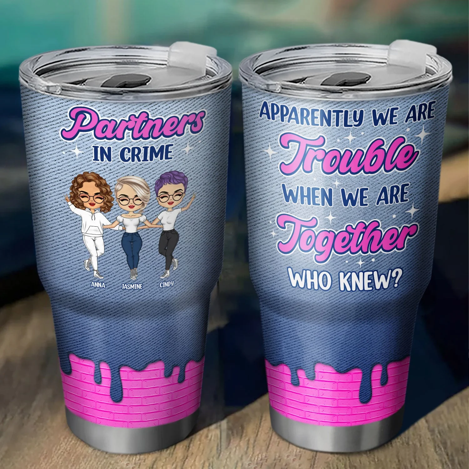 Apparently We Are Trouble - Gift For Bestie - Personalized Custom 30 Oz Tumbler - Image 2