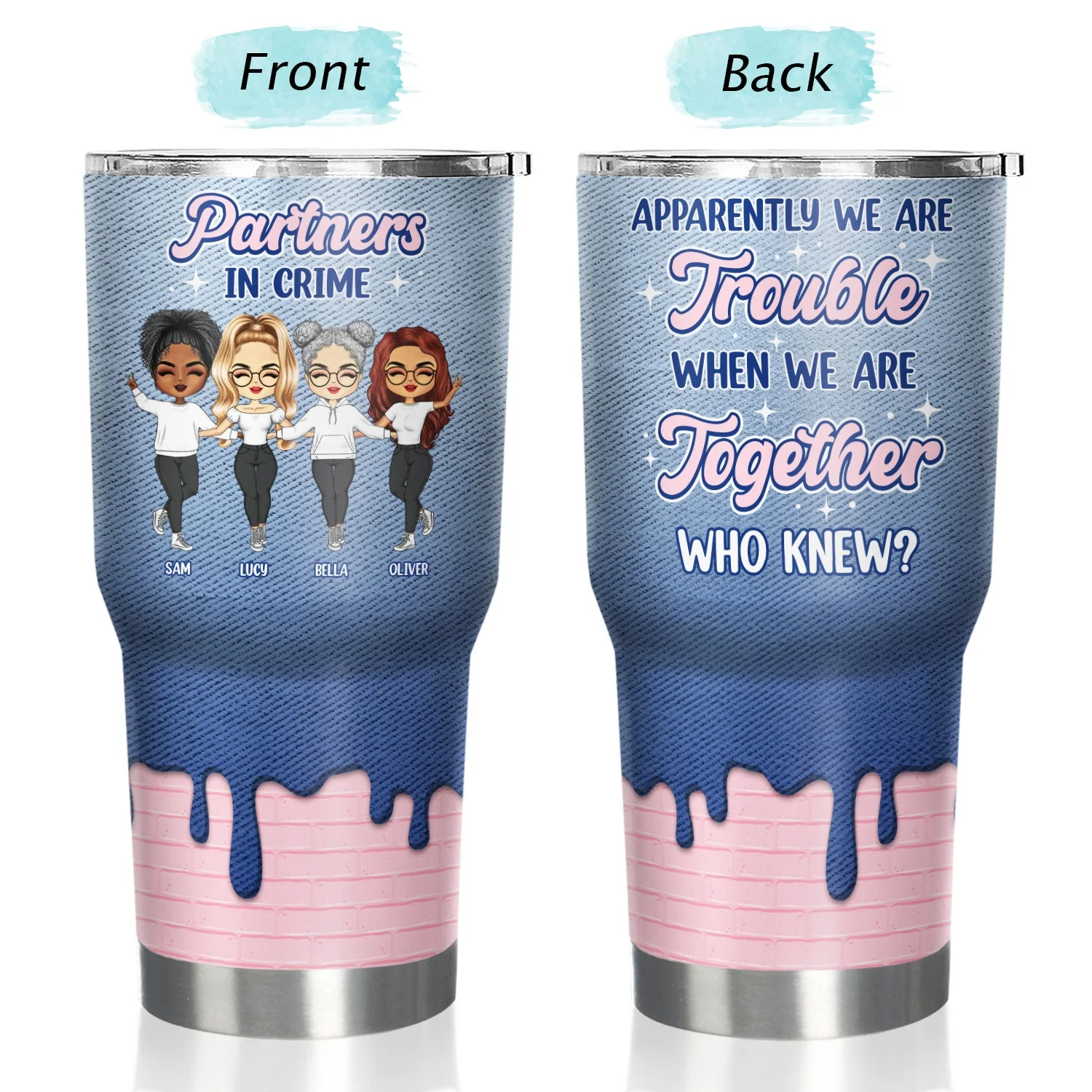 Apparently We Are Trouble - Gift For Bestie - Personalized Custom 30 Oz Tumbler - Image 3