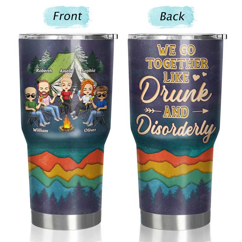 Apparently We Are Trouble When We Are Together Who Knew - Gift For Camping Friends - Personalized Custom 30 Oz Tumbler - Image 3