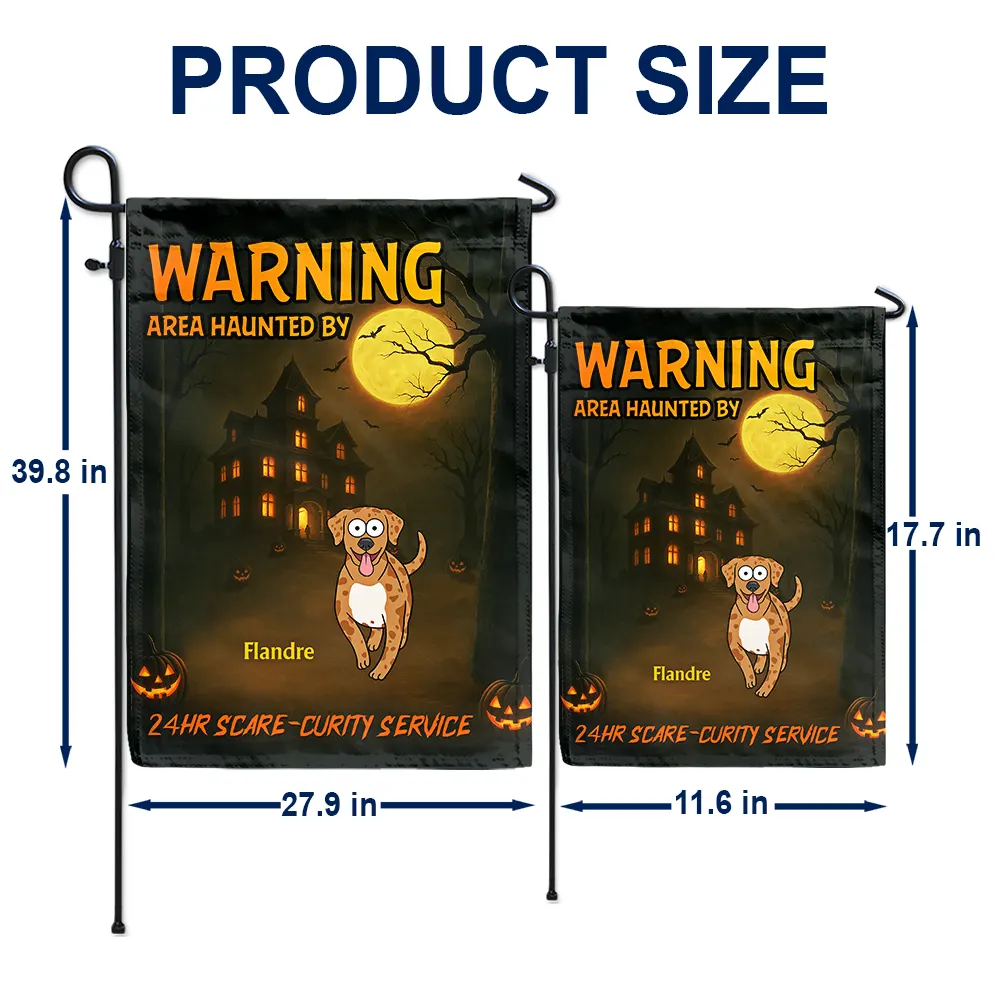 Area Haunted By 24 HR Scare-curity Service - Personalized Flag - Image 5