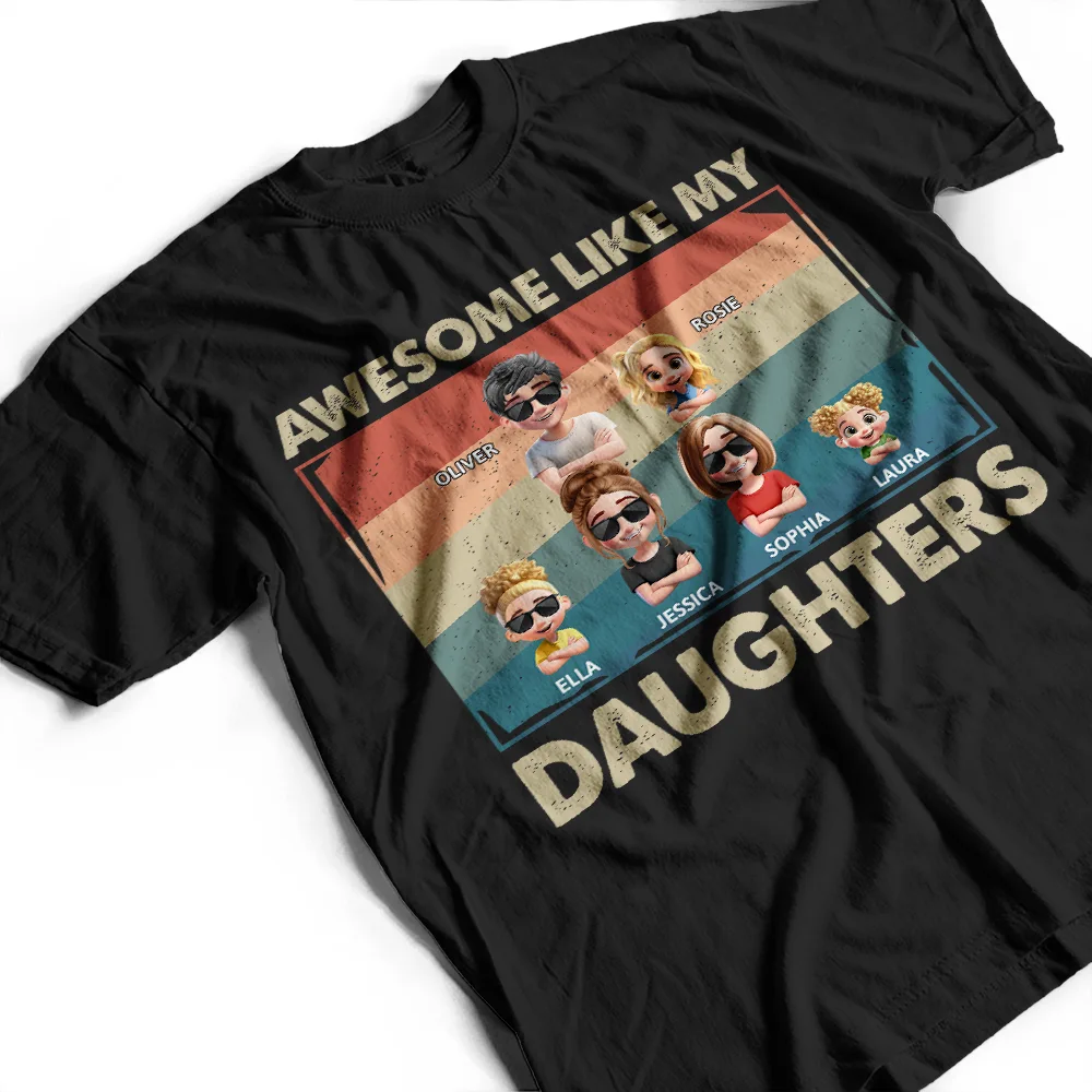 Awesome Like My Daughter Funny Dad - Personalized T Shirt - Image 3