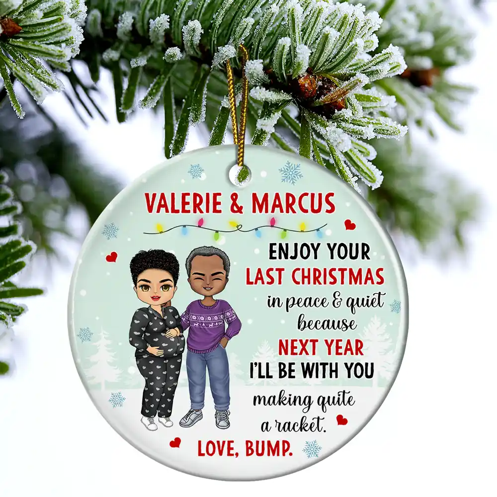 Baby Bump Enjoy Your Last Christmas In Peace - Personalized Circle Ceramic Ornament - Image 4