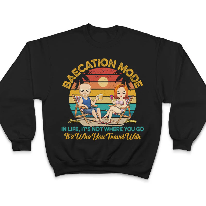 Baecation Mode In Life It's Not Where You Go Beach Traveling Couple - Personalized Custom T Shirt - Image 5