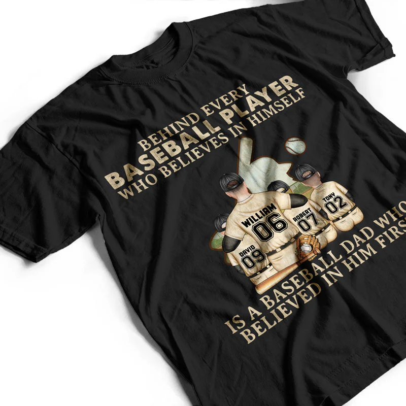 Baseball Dad Behind Every Baseball Player - Father Gift - Personalized Custom T Shirt - Image 3