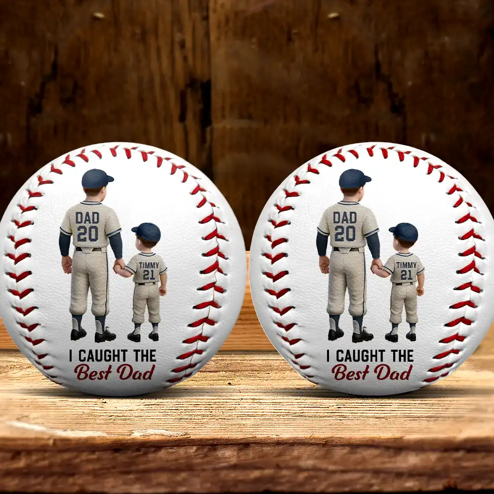 Baseball I Caught The Best Dad - Personalized Baseball, Softball