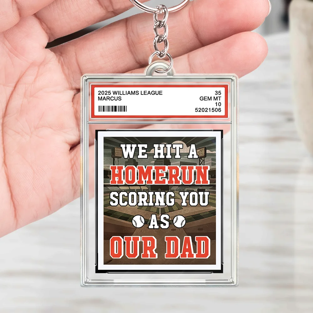 Baseball We Hit A Homerun Scoring You As Our Dad Sport Card Slab - Personalized Acrylic Keychain - Image 3