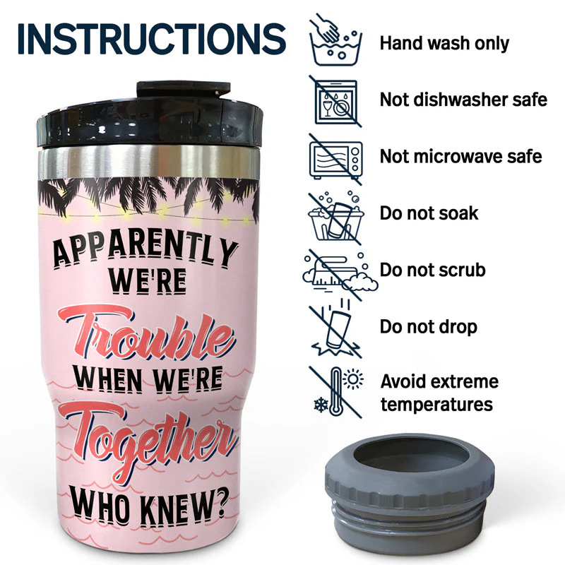 Beach Best Friend Apparently We're Trouble When We're Together - Gift For Bestie - Personalized Custom Triple 3 In 1 Can Cooler - Image 5