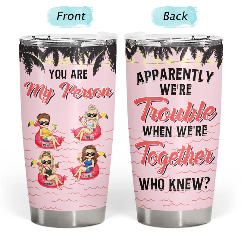 Beach Best Friend Apparently We're Trouble When We're Together - Gift For Bestie - Personalized Custom Tumbler - Image 3
