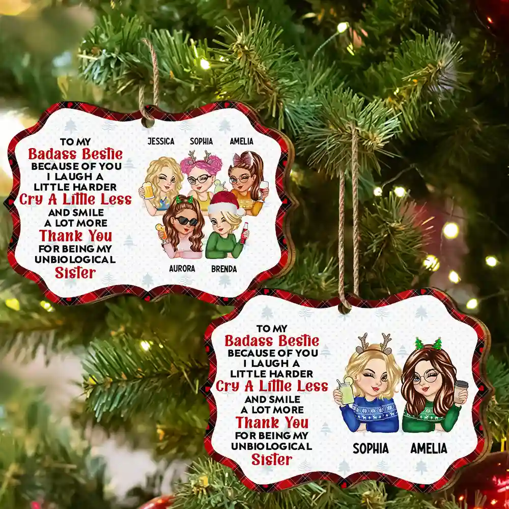 Because Of You I Laugh A Little Harder Christmas Best Friends - Personalized Medallion Wooden Ornament - Image 6