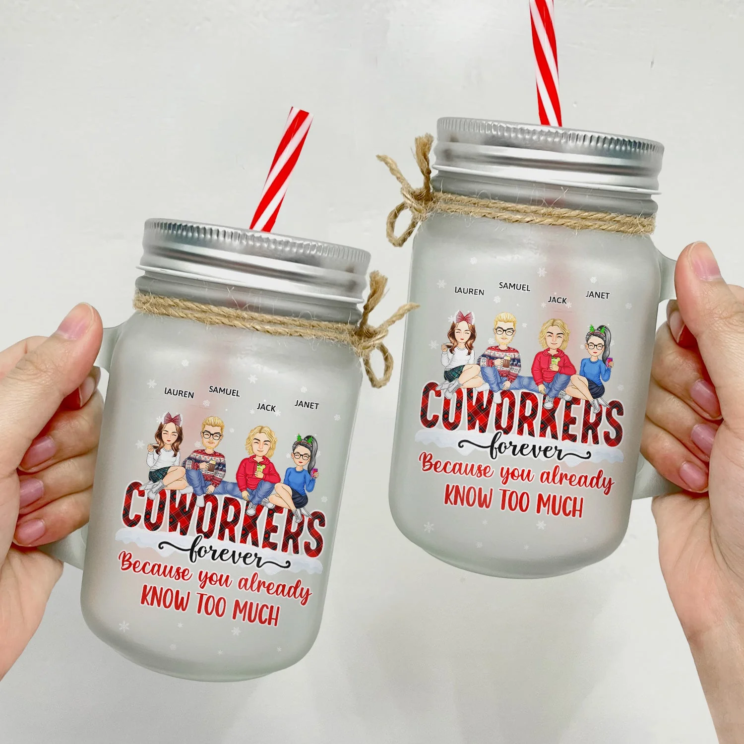 Because You Already Know Too Much - Christmas Gift For Bestie, Colleague, Sibling - Personalized Mason Jar Cup With Straw - Image 4