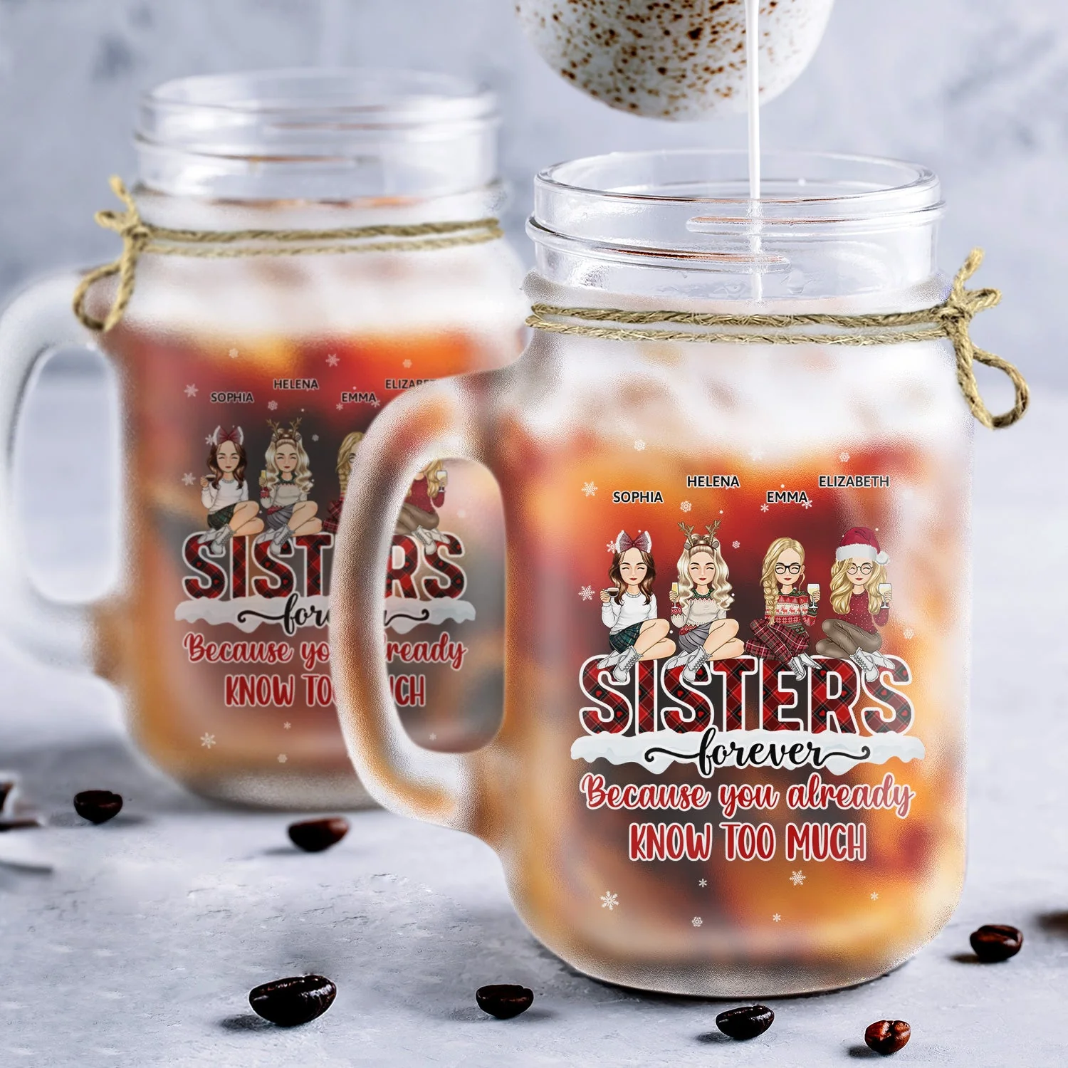 Because You Already Know Too Much - Christmas Gift For Bestie, Colleague, Sibling - Personalized Mason Jar Cup With Straw - Image 5