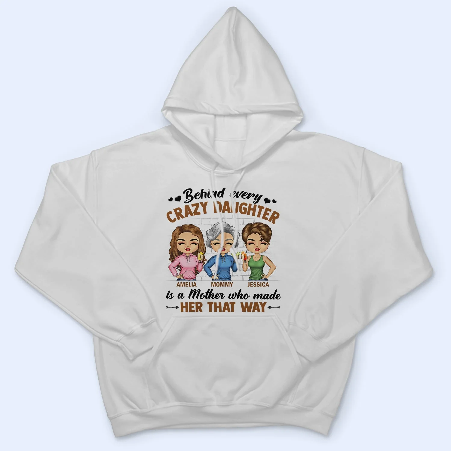 Behind Every Crazy Daughter Is A Mother Who Made Her That Way Chibi Parents - Gift For Mom And Daughter - Personalized Custom T Shirt - Image 4