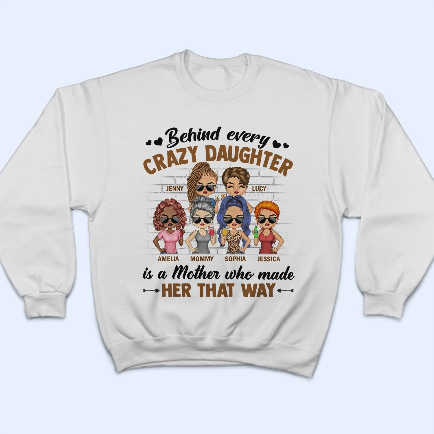 Behind Every Crazy Daughter Is A Mother Who Made Her That Way Chibi Parents - Gift For Mom And Daughter - Personalized Custom T Shirt - Image 5