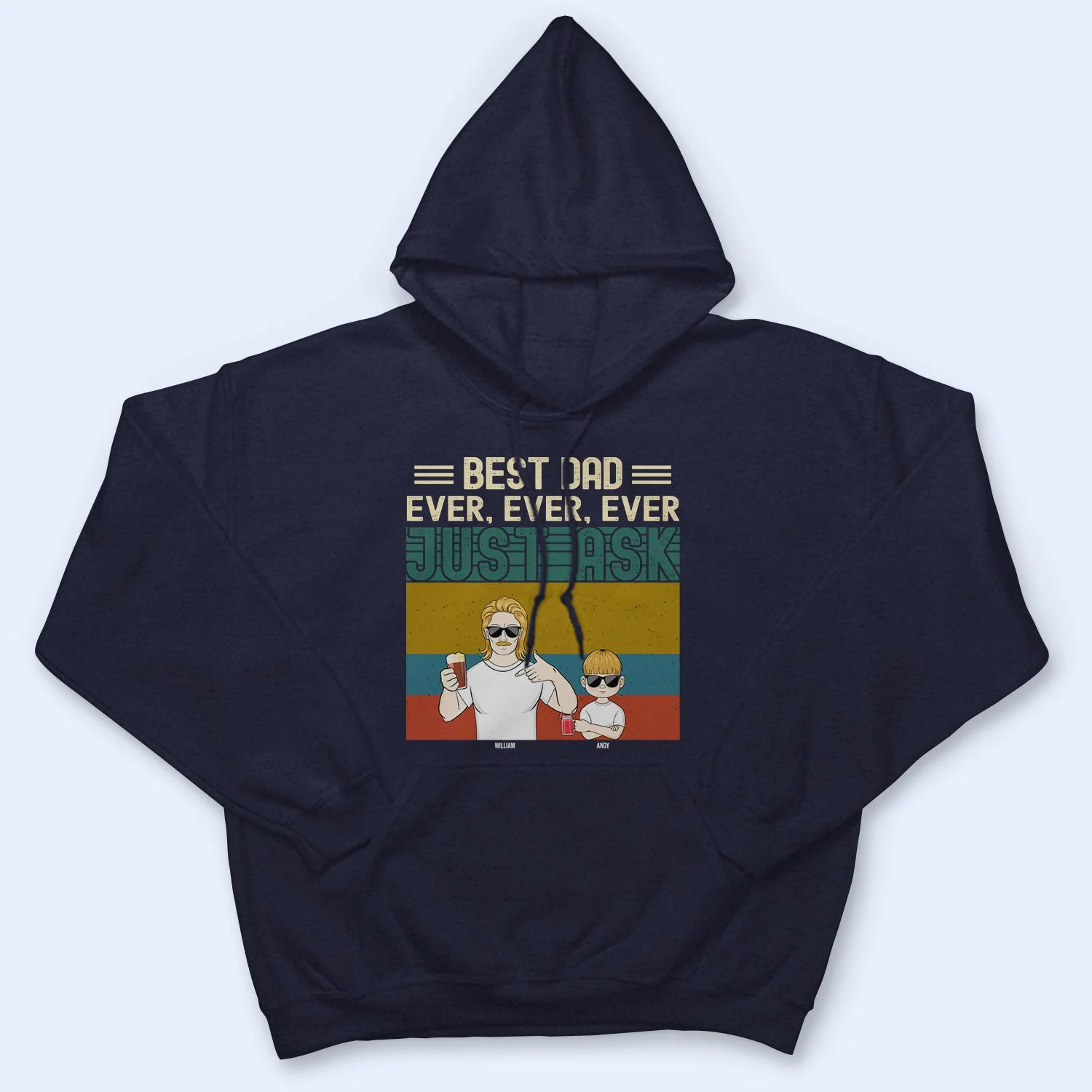 Best Dad Ever Ever Ever - Gift For Father, Dad - Personalized Custom T Shirt - Image 4