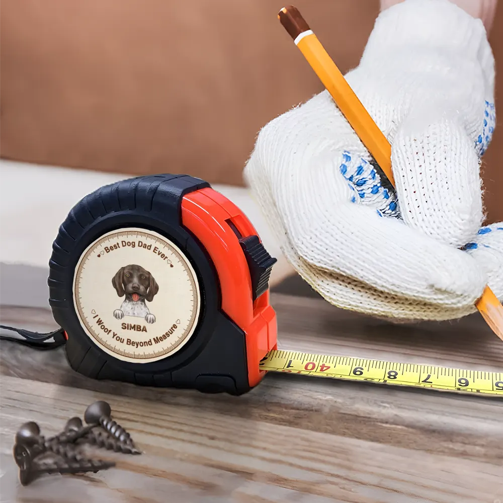 Best Dog Dad Ever We Woof You Beyond Measure - Personalized Tape Measure - Image 4