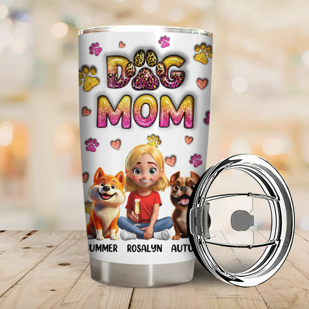 Best Dog Mom Ever A Woman And Her Dogs - 3D Inflated Effect Printed Tumbler, Personalized Tumbler - Image 2