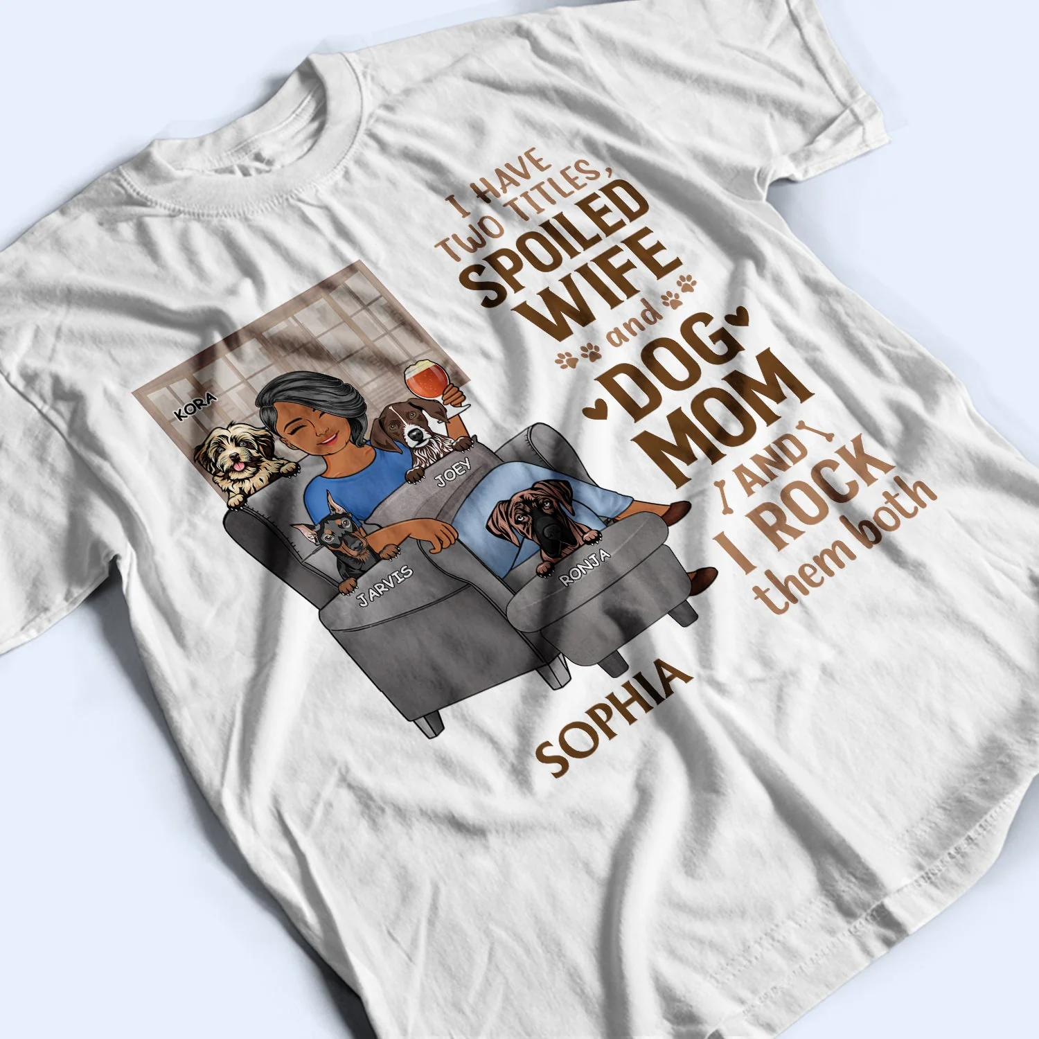 Best Dog Mom Ever The Crazy Dog Lady - Dog Lovers Gift - Personalized Custom T Shirt - Image 3