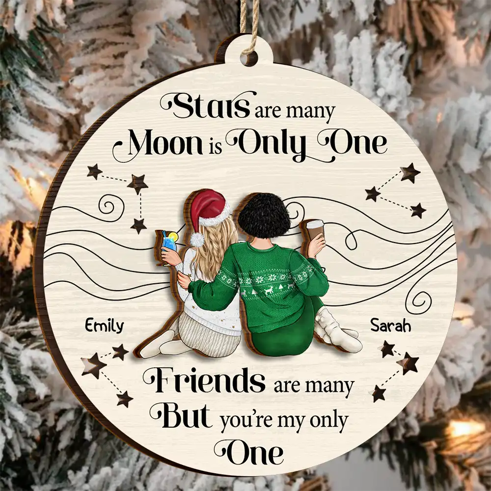 Best Friend You Are The Only One - Personalized 2-Layered Wooden Ornament - Image 3