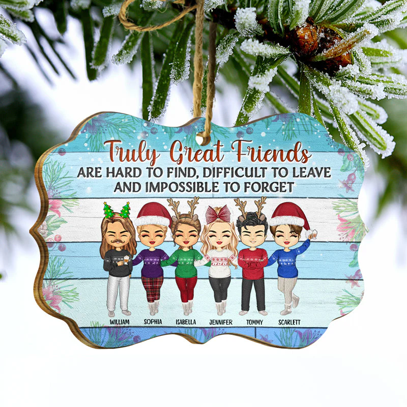 Best Friends Truly Great Friends Are Hard To Find - Christmas Gift For Besties, BFF - Personalized Custom Wooden Ornament - Image 3