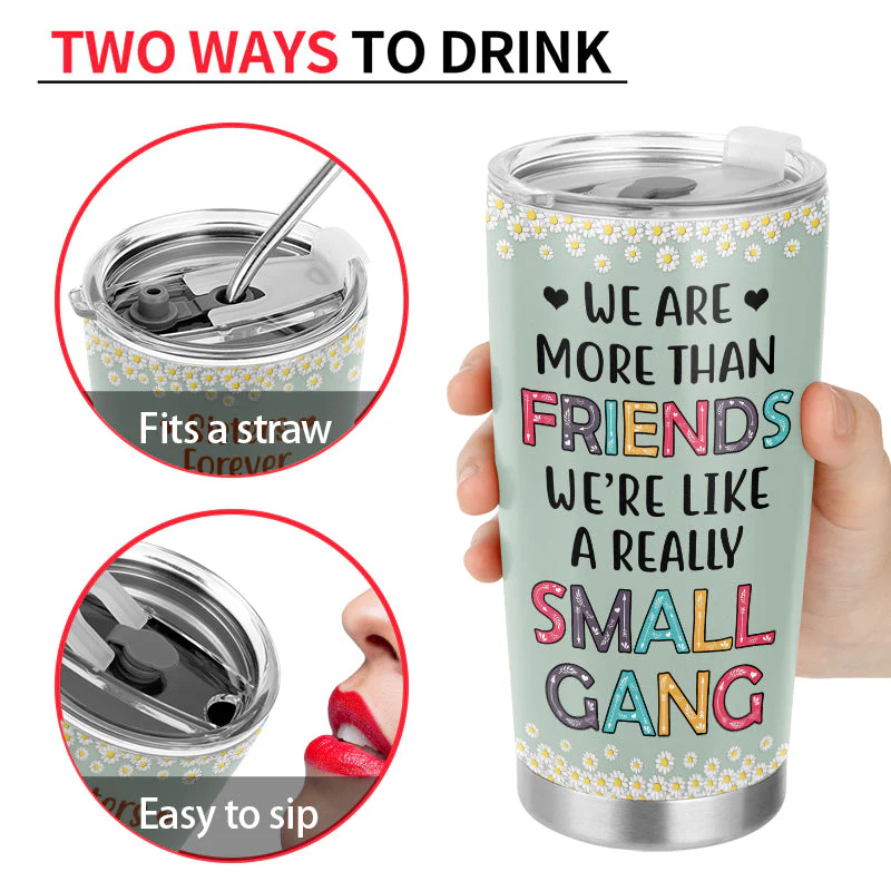 Best Friends We Are Like A Small Gang - Gift For BFF And Colleagues - Personalized Custom Tumbler - Image 4