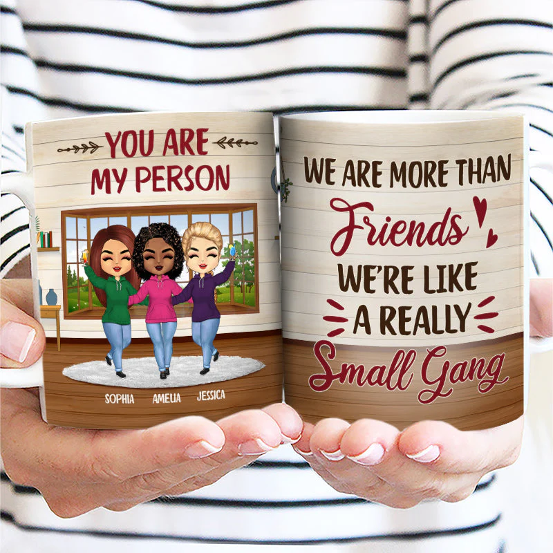 Best Friends We Are Like A Small Gang - Gift For BFF And Colleagues - Personalized Custom White Edge-to-Edge Mug - Image 2