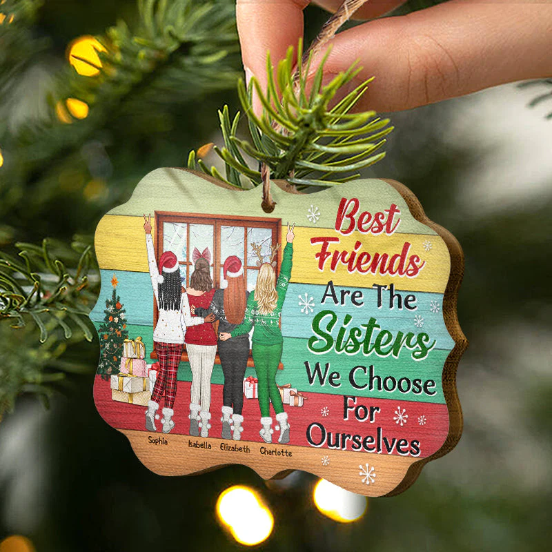 Best Friends We Choose For Ourselves - Christmas Gift For BFF - Personalized Custom Wooden Ornament - Image 2