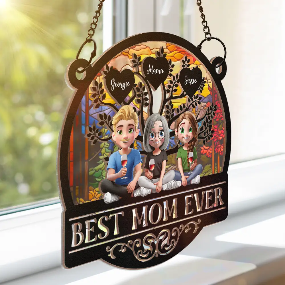 Best Mom Ever - Personalized Window Hanging Suncatcher Ornament - Image 3