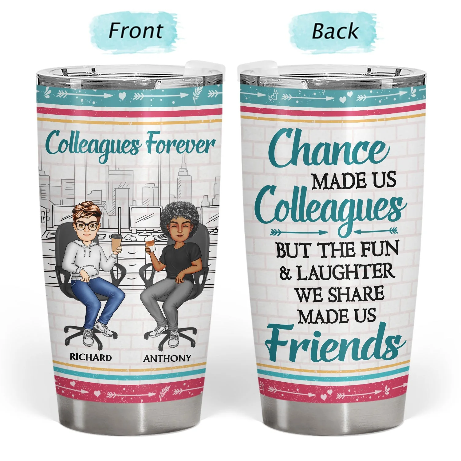 Best Team Work Made Us Colleagues - Gift For Co-workers And Best Friends - Personalized Custom Tumbler - Image 3