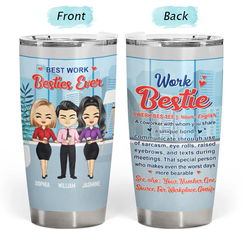 Best Work Besties Ever - BFF Bestie Gift - Personalized Custom Tumbler - Image 3
