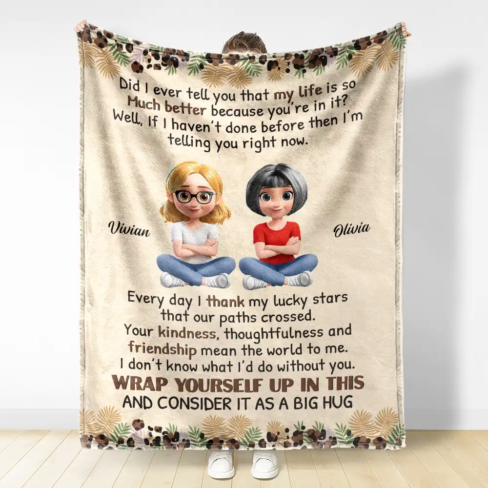 Bestie Did I Ever Tell You - Personalized Fleece Blanket, Sherpa Blanket - Image 3