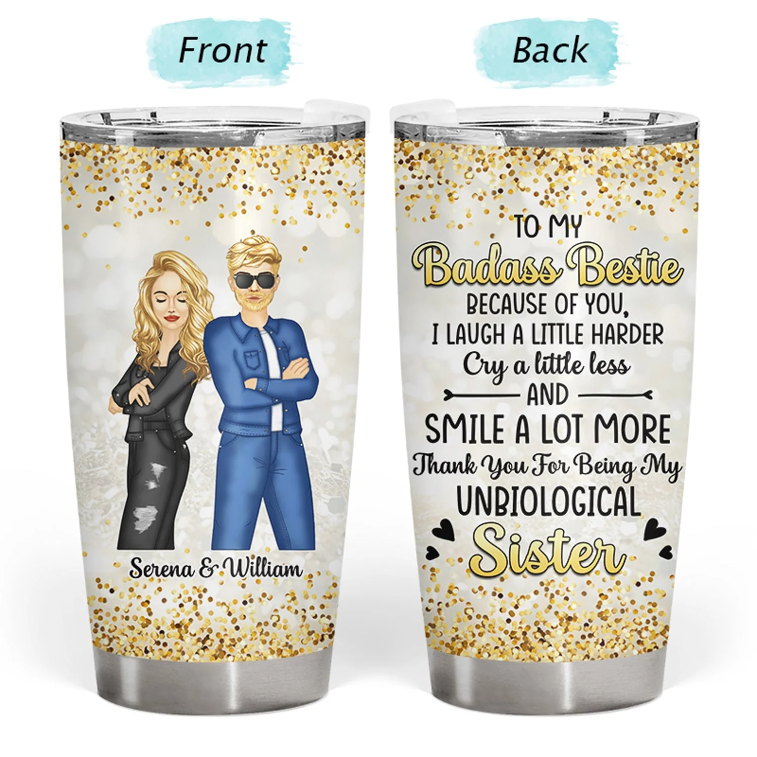 Bestie To My Bestie Unbiological Sister - Gift For Bestie - Personalized Tumbler - Image 3