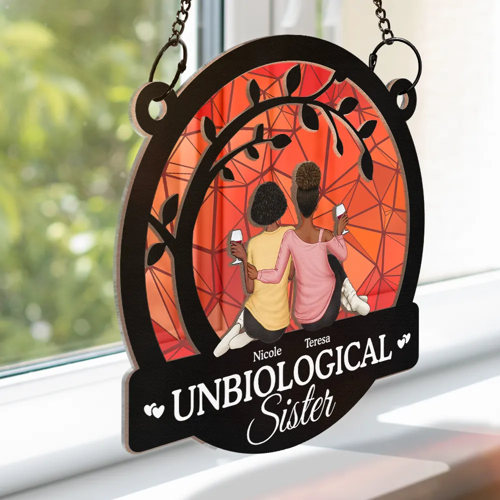 Bestie Unbiological Sister - Personalized Window Hanging Suncatcher Ornament - Image 3