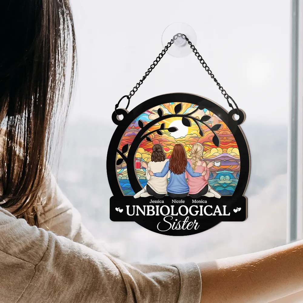 Bestie Unbiological Sister - Personalized Window Hanging Suncatcher Ornament - Image 4