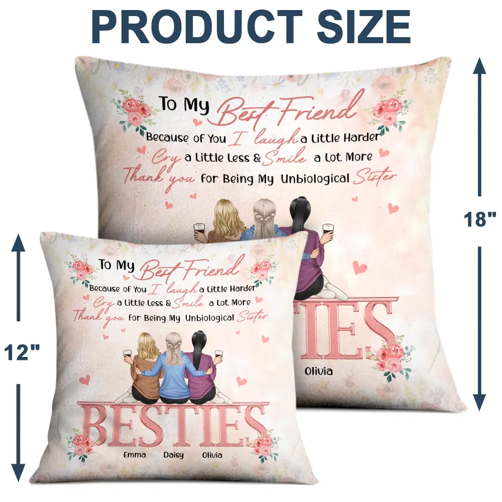 Besties Because Of You I Laugh A Little Harder Friendship - Personalized Pillow - Image 4