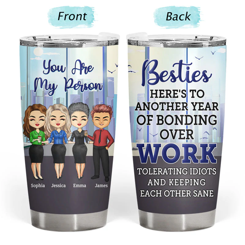Besties Bonding Over Work Office Friends - BFF Bestie Gift - Personalized Custom Tumbler - Image 3