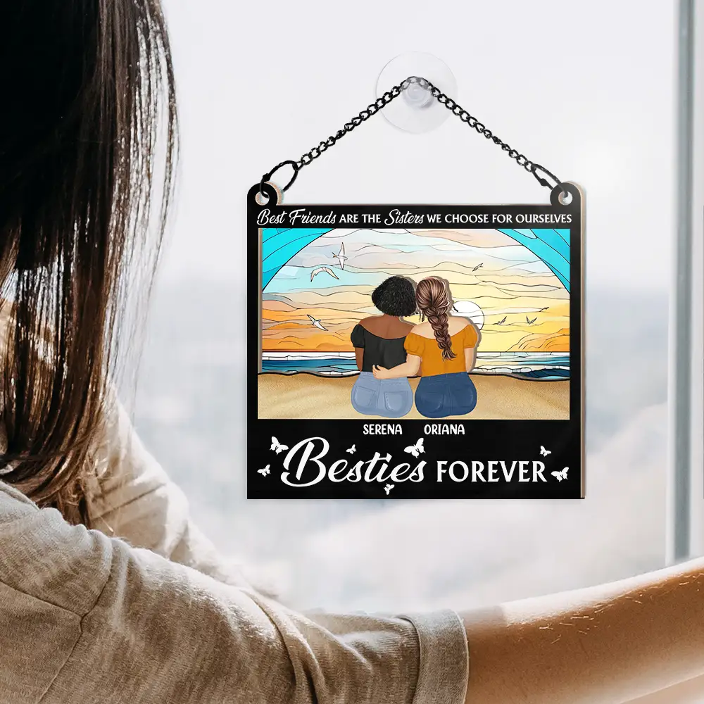 Besties Forever Not Sisters By Blood But Sisters By Heart - Personalized Window Hanging Suncatcher Ornament - Image 4