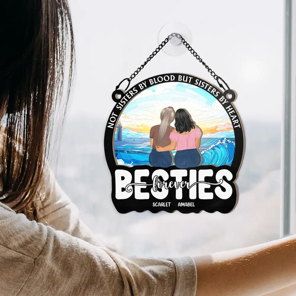 Besties Forever Sisters By Heart - Personalized Window Hanging Suncatcher Ornament - Image 4