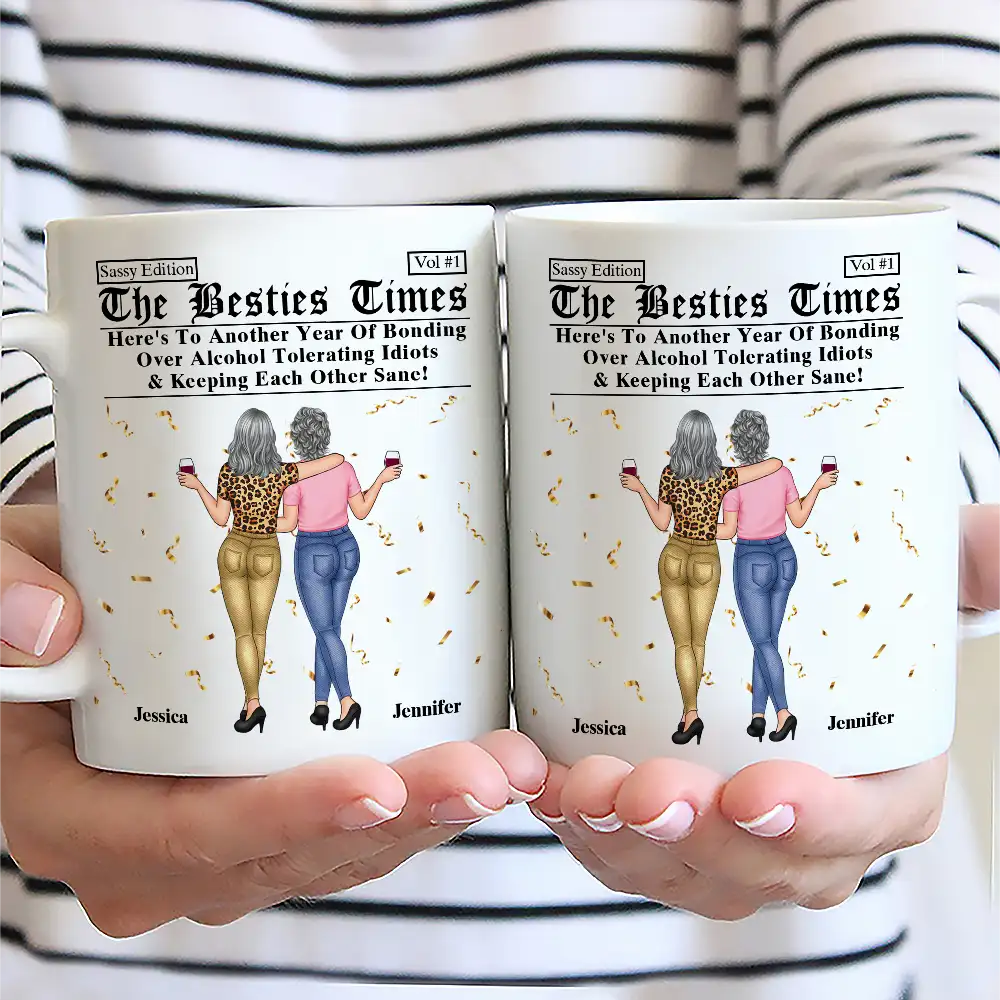 Besties Here's To Another Year Of Us Daily News - Personalized Mug - Image 2
