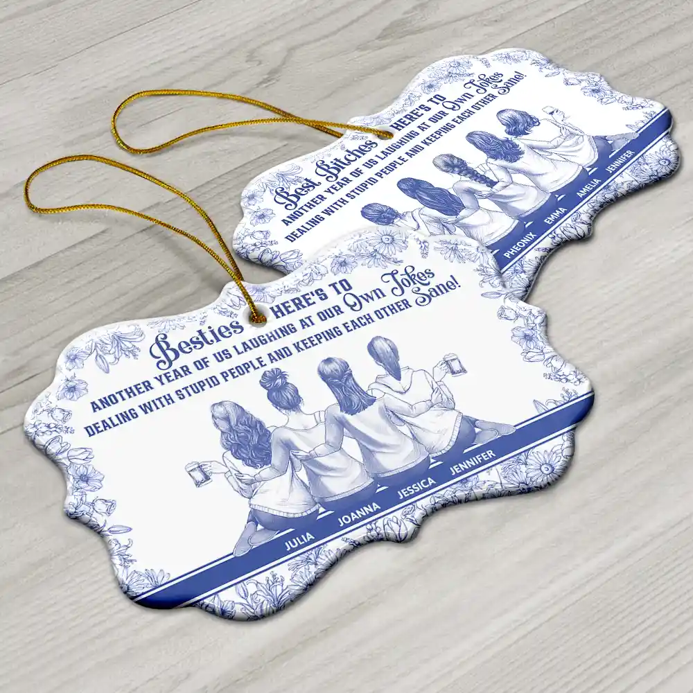 Besties Here's To Another Year Of Us - Personalized Medallion Ceramic Ornament - Image 6