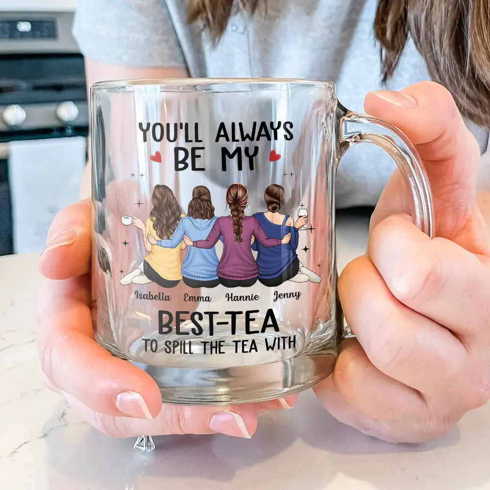 Besties Hugging You'll Always Be My Best-Tea - Personalized Glass Mug - Image 3