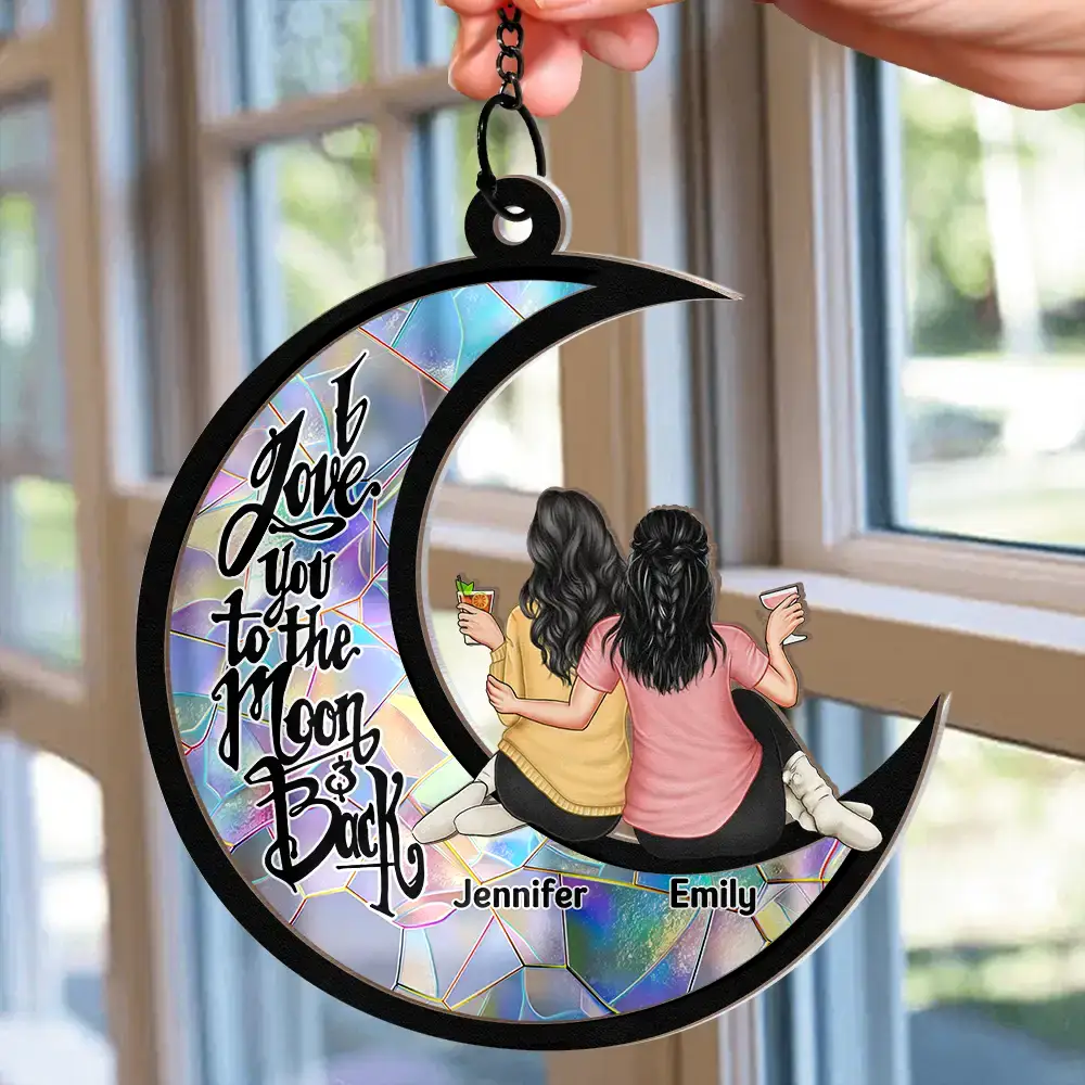 Besties I Love You To The Moon & Back - Personalized Window Hanging Suncatcher Ornament - Image 2