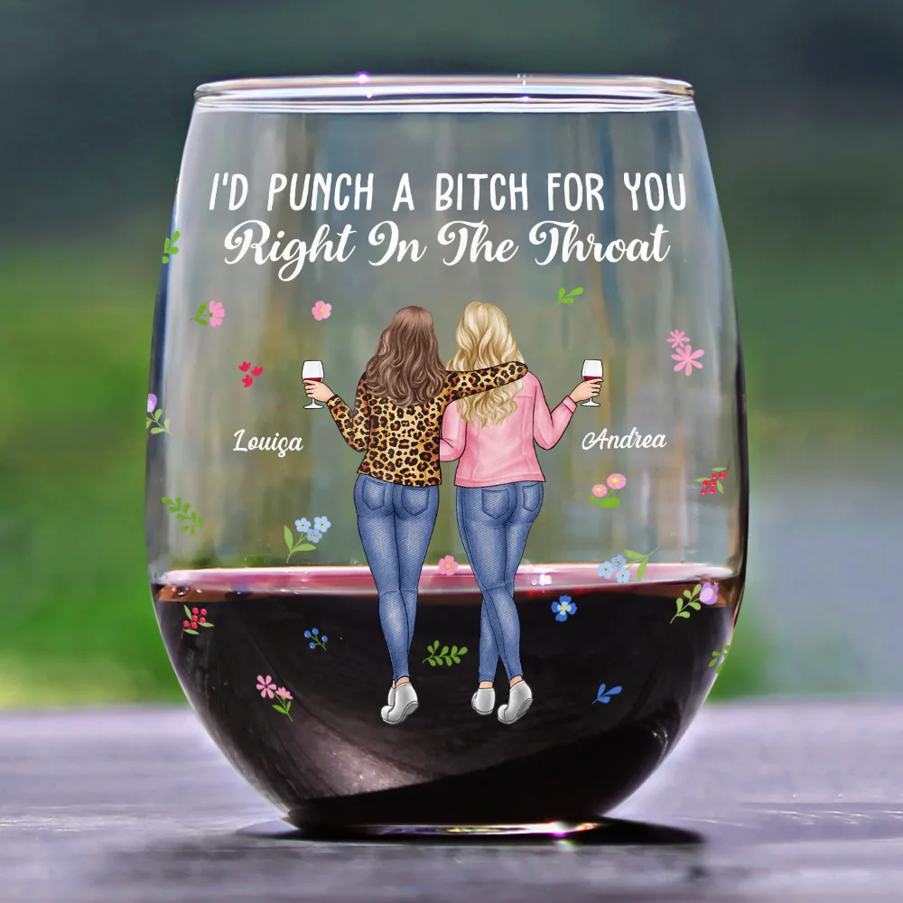 Besties I'd Punch Right In The Throat - Personalized Stemless Wine Glass - Image 2