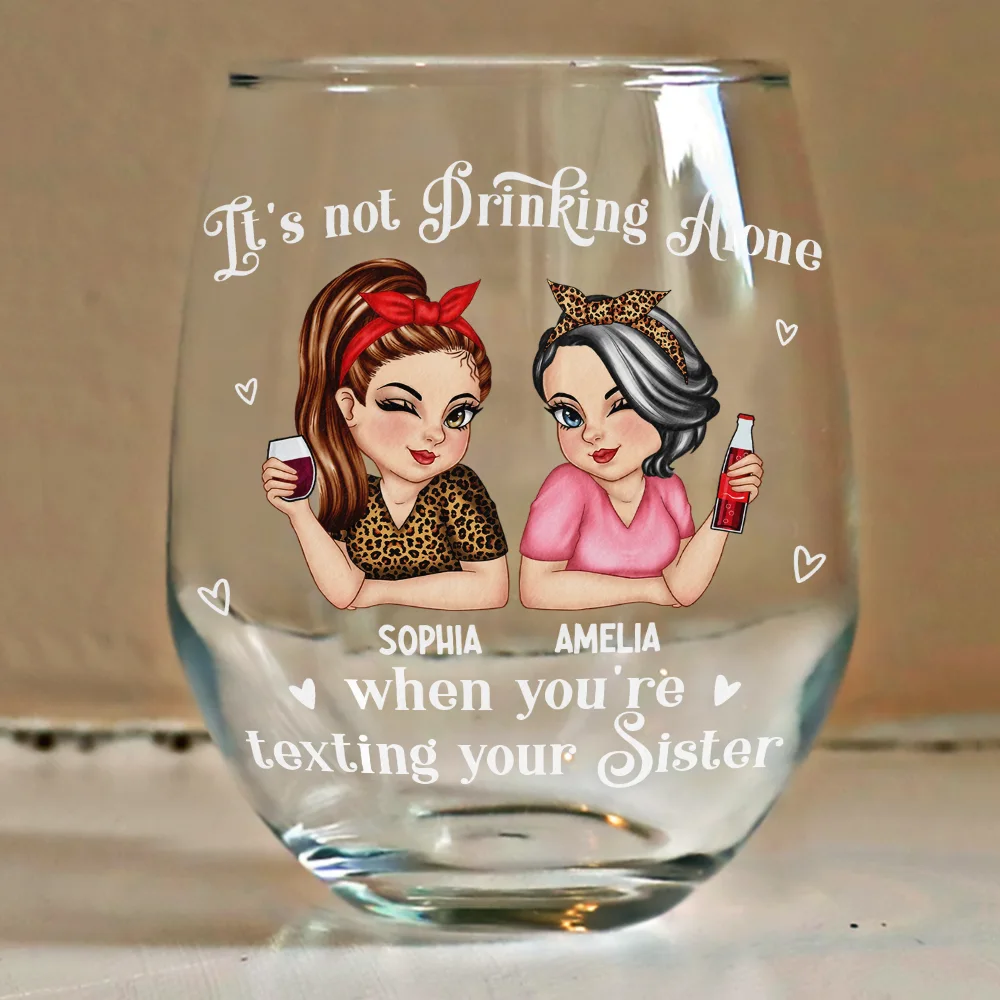 Besties It's Not Drinking Alone - Personalized Stemless Wine Glass - Image 4
