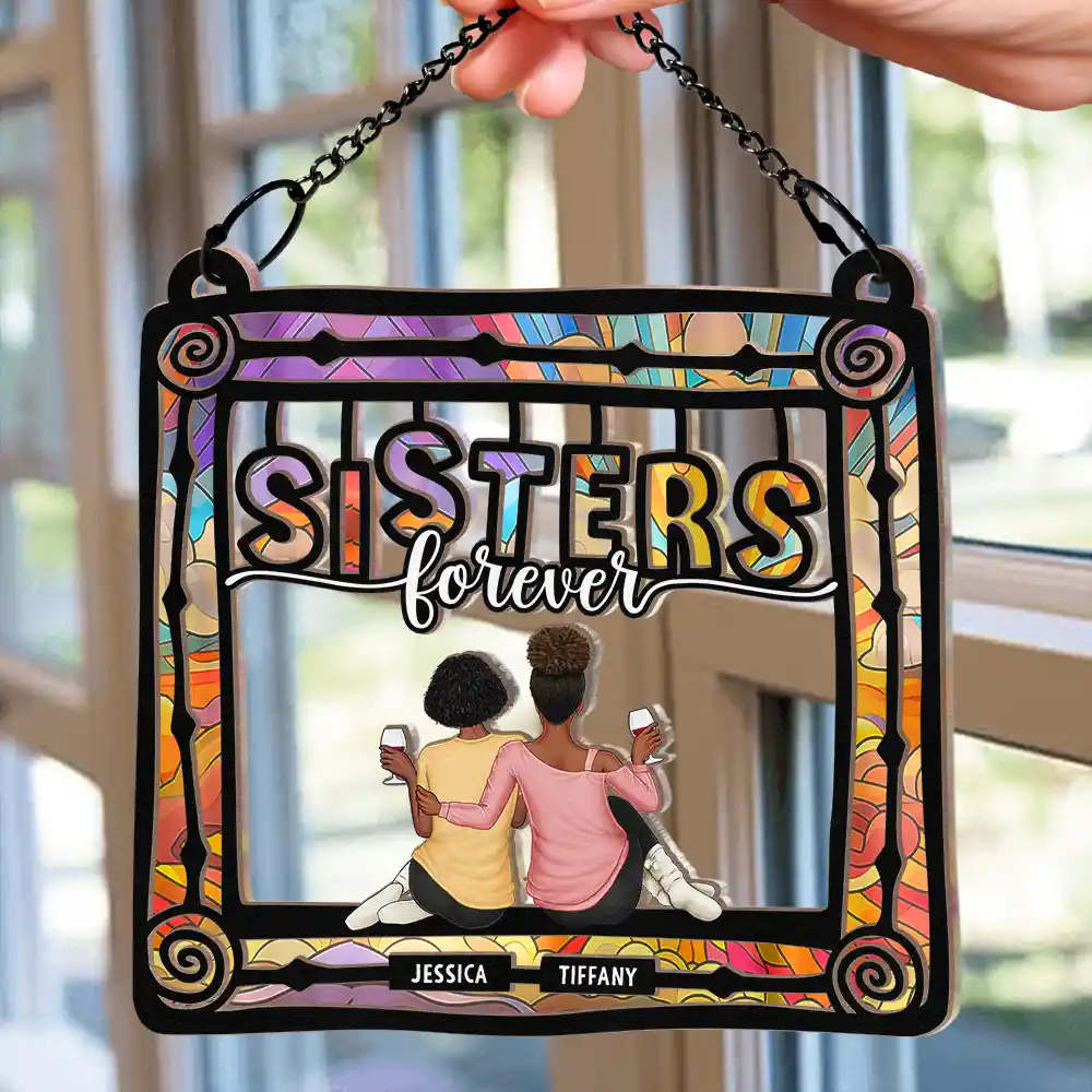 Besties Sisters Being Together - Personalized Window Hanging Suncatcher Ornament - Image 2