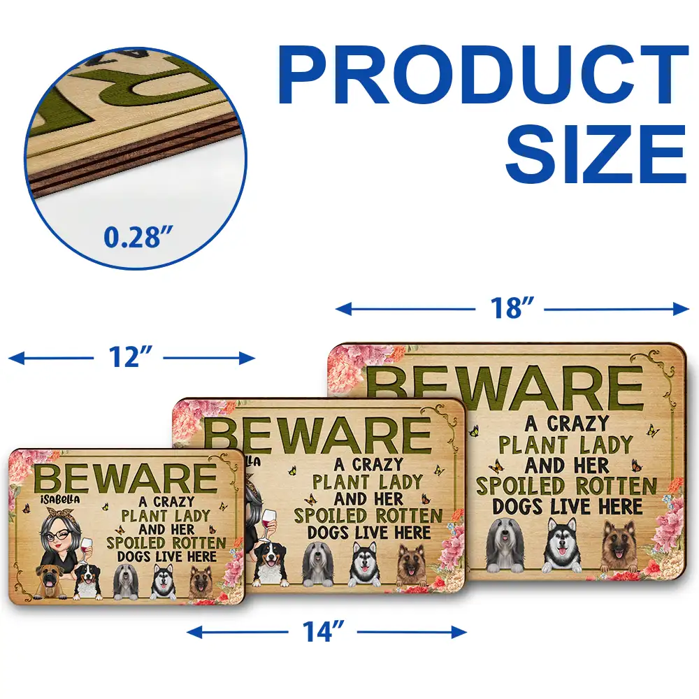 Beware A Crazy Plant Lady & Her Spoiled Rotten Dogs Live Here - Personalized Custom Shaped Wood Sign - Image 5