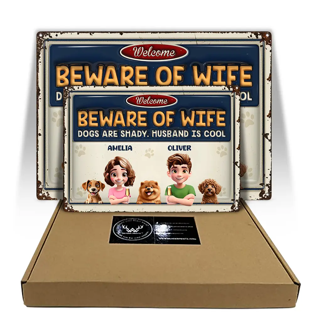 Beware Of Wife Dogs Are Shady Husband Is Cool Pet Mom Dad - Personalized Classic Metal Signs - Image 2