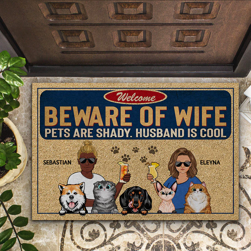Beware Of Wife Pets Are Shady Husband Is Cool Couple Husband Wife - Gift For Dog Lovers - Personalized Custom Doormat - Image 2