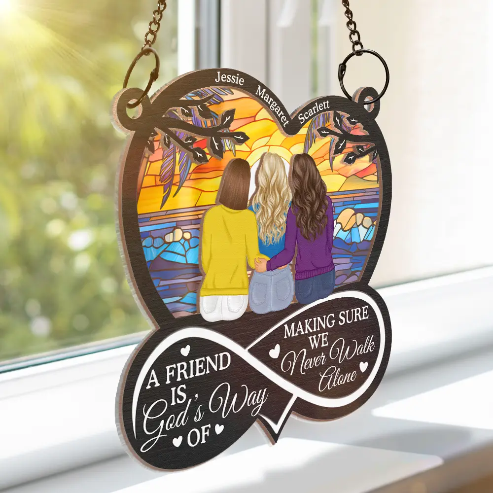 BFF It Takes A Long Time To Grow An Old Friend - Personalized Window Hanging Suncatcher Ornament - Image 3